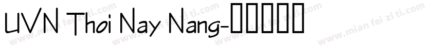 UVN Thoi Nay Nang字体转换
